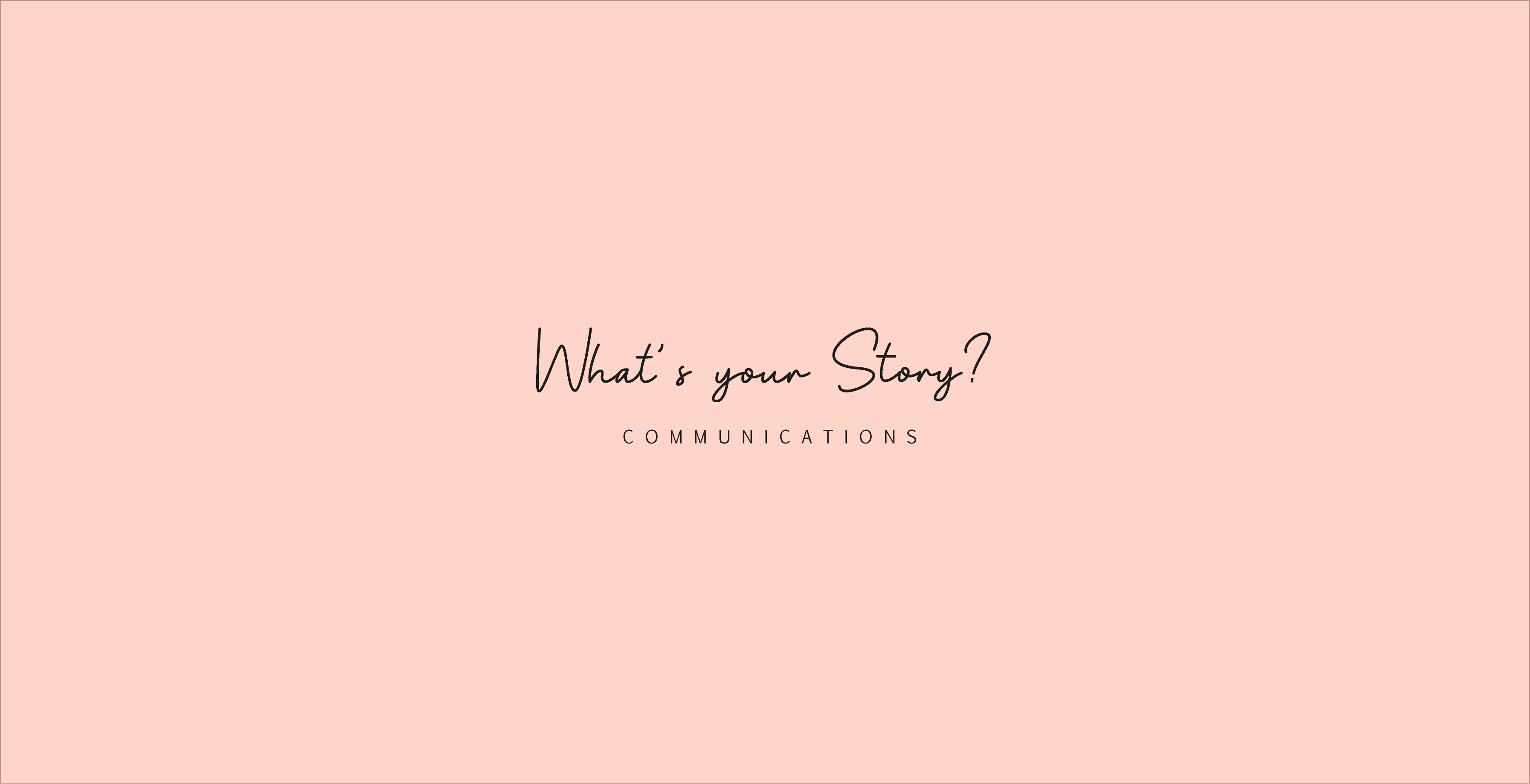 What's your Story?